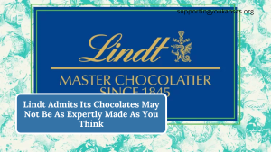 Lindt Admits Its Chocolates May Not Be As Expertly Made As You Think