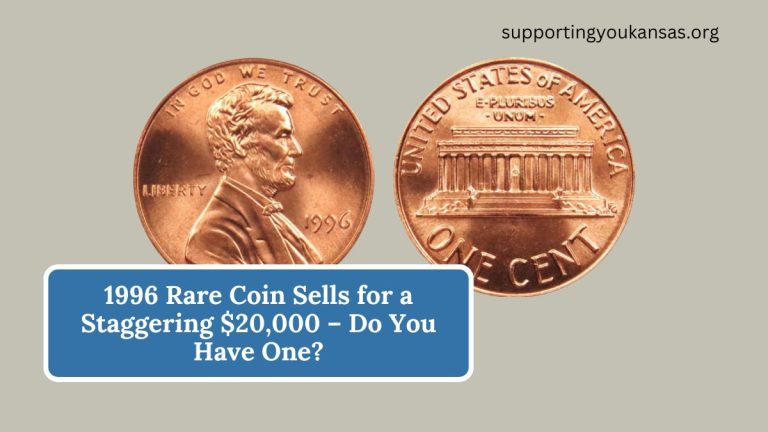 1996 Rare Coin Sells for a Staggering $20,000 – Do You Have One?