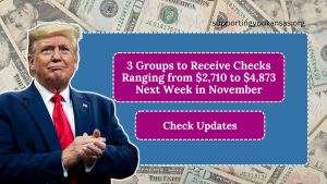 3 Groups to Receive Checks Ranging from $2,710 to $4,873 Next Week in November