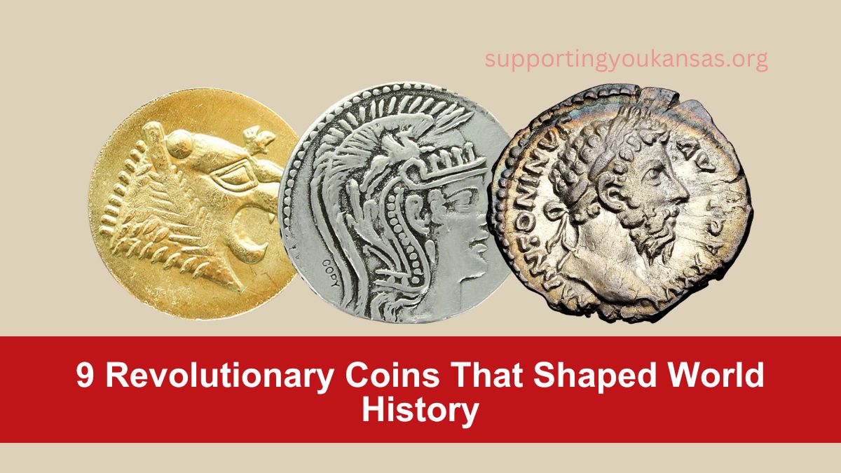 9 Revolutionary Coins That Shaped World History