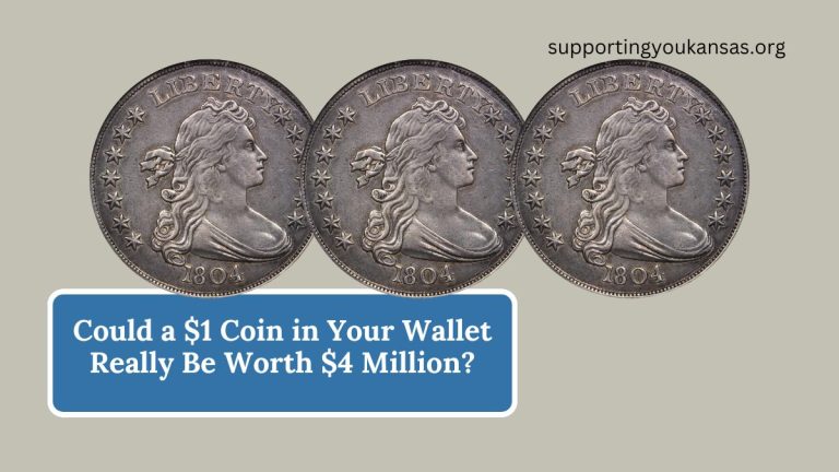 Could a $1 Coin in Your Wallet Really Be Worth $4 Million?