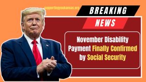 My Disability Payment for November is Finally Confirmed by Social Security – The Day Has Arrived!