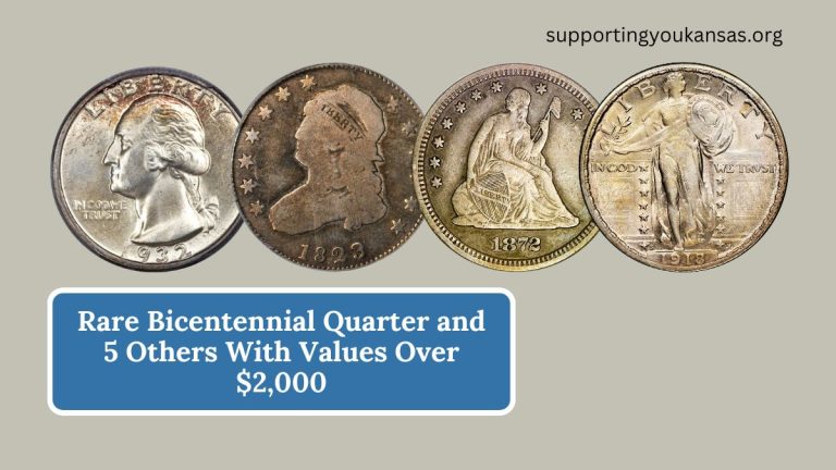 Rare Bicentennial Quarter and 5 Others With Values Over $2,000