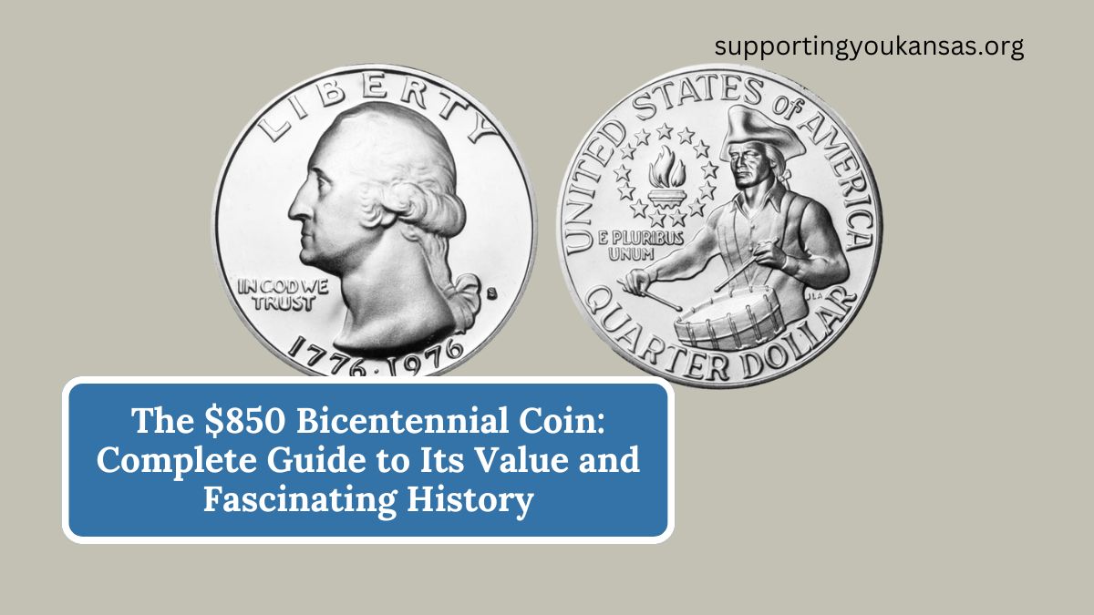 The $850 Bicentennial Coin: Complete Guide to Its Value and Fascinating History