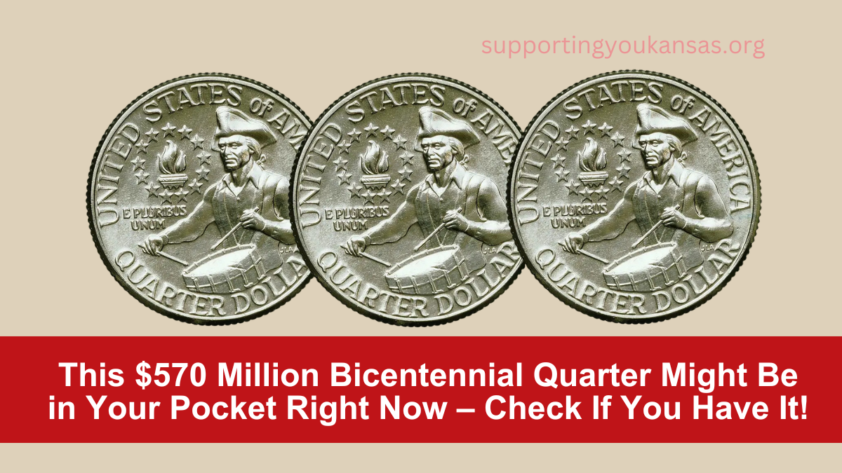 This $570 Million Bicentennial Quarter Might Be in Your Pocket Right Now – Check If You Have It!