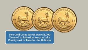 Two Gold Coins Worth Over $4,000 Donated to Salvation Army in Lake County Just in Time for the Holidays