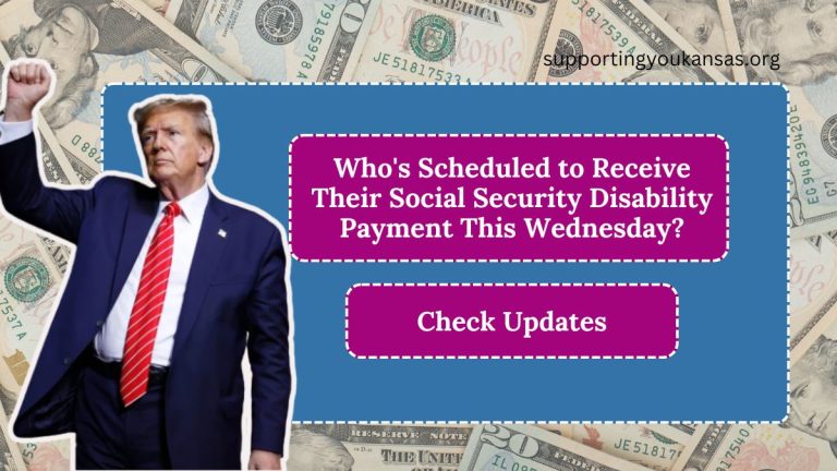 Who's Scheduled to Receive Their Social Security Disability Payment This Wednesday?